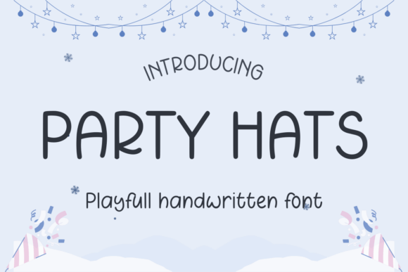 Party Hats Typeface: A Web Designer’s Take on Handwritten Typography