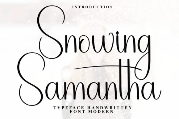 Snowing Samantha: A Script Font for Elegant Web Design