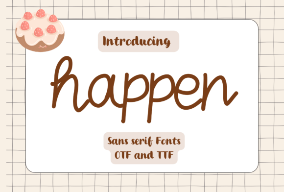 Why Happen is the Perfect Handwritten Typeface for Your Next Brand Identity